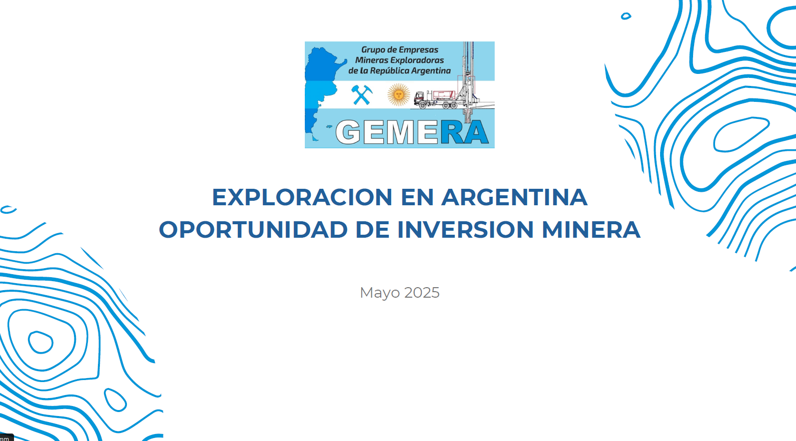 EXPLORACIÓN EN ARGENTINA | OPORTUNIDAD DE INVERSIÓN MINERA